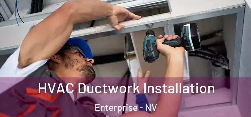  HVAC Ductwork Installation Enterprise - NV