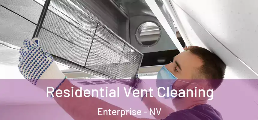 Residential Vent Cleaning Enterprise - NV