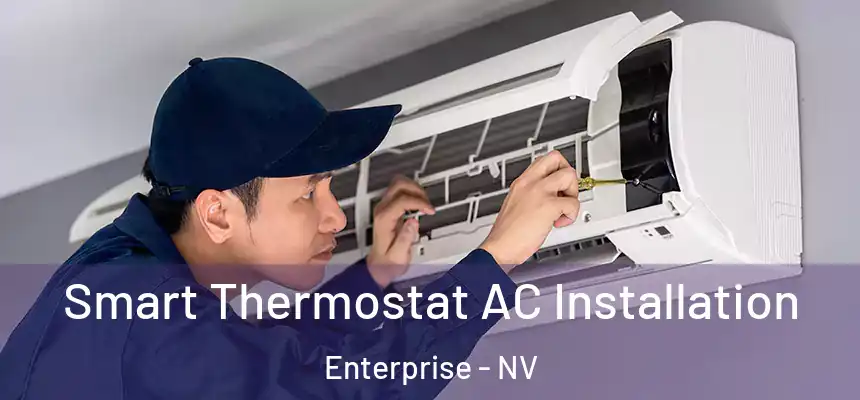 Smart Thermostat AC Installation Enterprise - NV